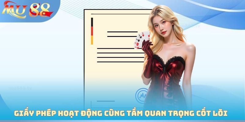 Giấy phép hoạt động cùng tầm quan trọng cốt lõi